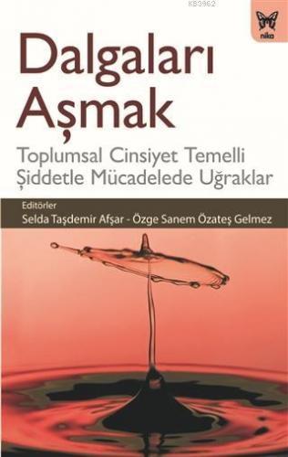 Dalgaları Aşmak Toplumsal Cinsiyet Temelli Şiddetle Mücadelede Uğrakla