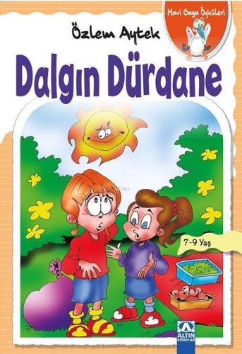 Dalgın Dürdane; Mavi Gaga Öyküler | Özlem Aytek | Altın Kitaplar