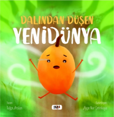 Dalından Düşen Yenidünya | Tuğçe Arslan | Tilki Kitap