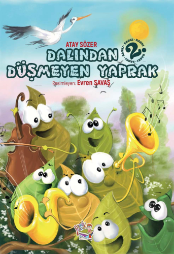 Dalından Düşmeyen Yaprak | Atay Sözer | Parmak Çocuk Yayınları