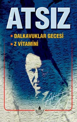 Dalkavuklar Gecesi - Z Vitamini | Hüseyin Nihal Atsız | İrfan Yayıncıl