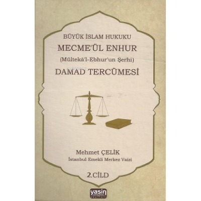 Damad tercümesi 2.cilt | Mehmet Çelik | Yasin Yayınevi