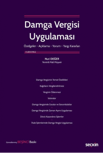 Damga Vergisi Uygulaması;Özelge – Açıklama – Yorum – Yargı Kararları |