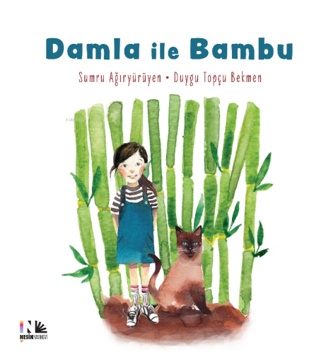 Damla ile Bambu | Sumru Ağıryürüyen | Nesin Yayınevi