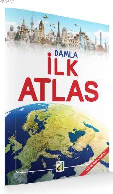 Damla İlk Atlas; Atlas Serisi | E: Mehmet Zor | Damla Yayınevi Özel Ür