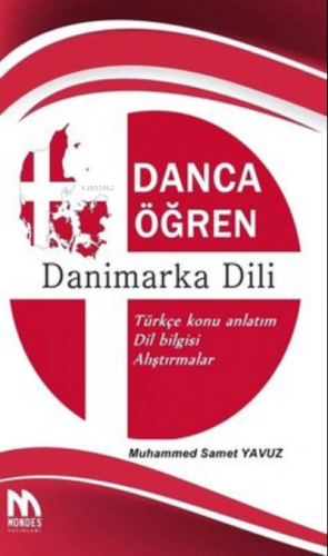 Danca Öğren Danimarka Dili | Muhammed Samet Yavuz | Mondes Yayınları