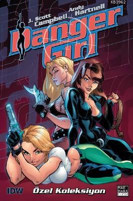 Danger Girl Özel Koleksiyon | J. Scott Campbell | Marmara Çizgi Yayın 