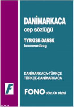 Danimarkaca Cep Sözlüğü; Danimarkaca-Türkçe Türkçe-Danimarkaca | Tom S