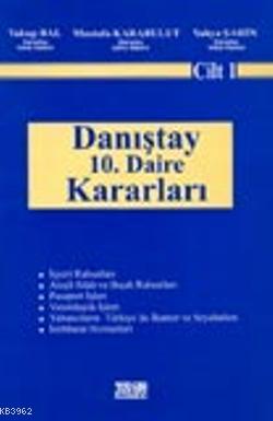 Danıştay 10. Daire Kararları (Cilt 1) | Yakup Bal | Turhan Kitabevi