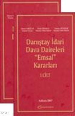 Danıştay İdari Dava Daireleri "Emsal" Kararları (2 Cilt) | Ahmet Arsla