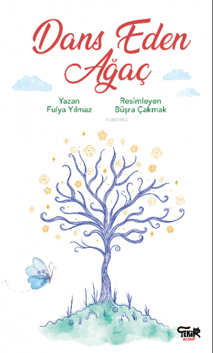 Dans Eden Ağaç | Fulya Yılmaz | Tekir Kitap