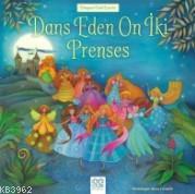 Dans Eden On İki Prenses | Susanna Davidson | 1001 Çiçek Kitaplar