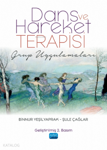 Dans ve Hareket Terapisi - Grup Uygulamaları | Şule Çağlar | Nobel Aka