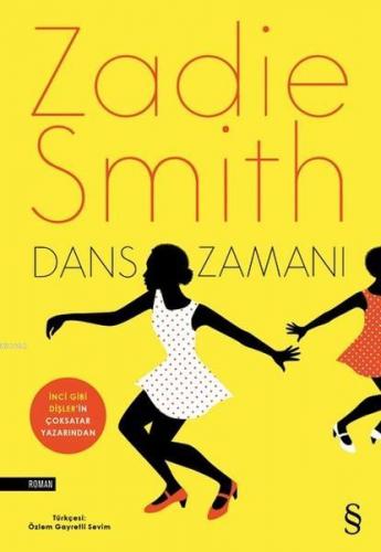 Dans Zamanı | Zadie Smith | Everest Yayınları