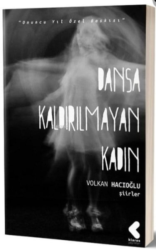 Dansa Kaldırılmayan Kadın | Volkan Hacıoğlu | Klaros Yayınları