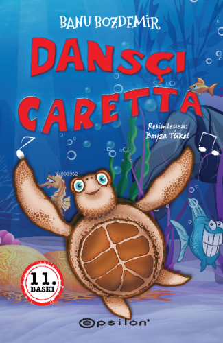 Dansçı Caretta | Banu Özdemir | Epsilon Yayınevi