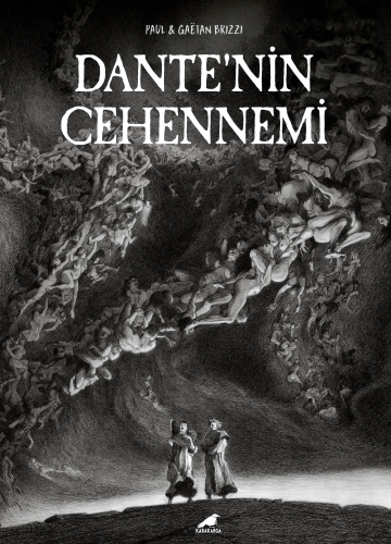 Dante’nin Cehennemi | Paul Brizzi | Kara Karga Yayınları