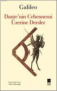 Dante'nin Cehennemi Üzerine Dersler | Galileo Galilei | Bilge Kültür S