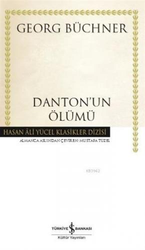 Danton'un Ölümü | Georg Büchner | Türkiye İş Bankası Kültür Yayınları