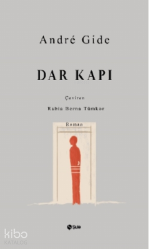 Dar Kapı | Andre Gide | Şule Yayınları