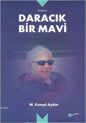 Daracık Bir Mavi | M. Kemal Aydın | Meserret Yayınları