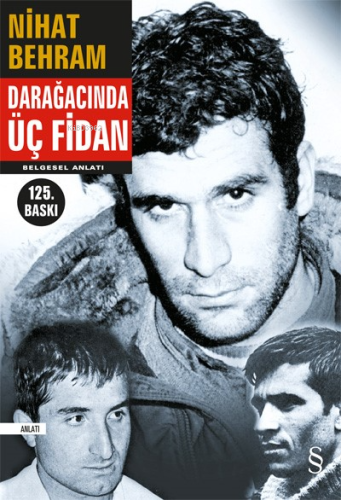 Darağacında Üç Fidan | Nihat Behram | Everest Yayınları