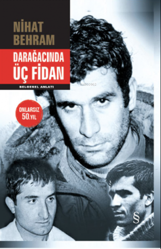 Darağacında Üç Fidan | Nihat Behram | Everest Yayınları