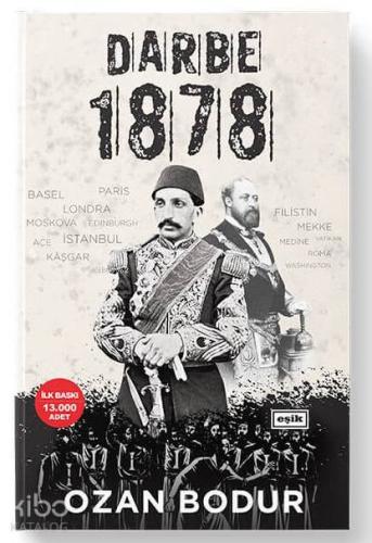 Darbe 1878 | Ozan Bodur | Eşik Yayınları