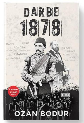 Darbe 1878 | Ozan Bodur | Eşik Yayınları