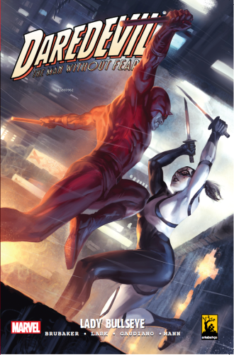 Daredevil Cilt 6 Lady Bullseye | Ed Brubaker | Arkabahçe Yayıncılık