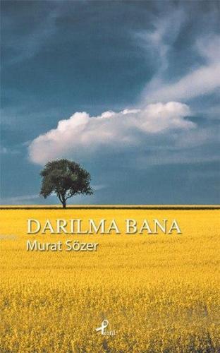 Darılma Bana | Murat Sözer | Profil Yayıncılık