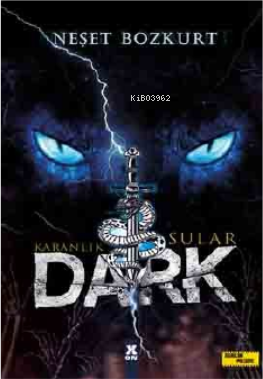 Dark- Karanlık Sular | Neşet Bozkurt | X On Doğrudan Yayıncılık