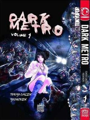 Dark Metro-01 | Tokyo Calen | OttoManga