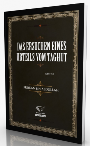 Das Ersuchen Eines Urteils Vom Taghut | Furkan Bin Abdullah | Im Auftr