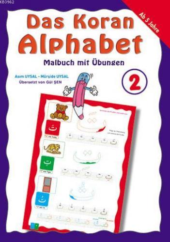 Das Koran - Alphabet; Malbuch Mit Übungen | Mürşide Uysal | Uysal Yayı