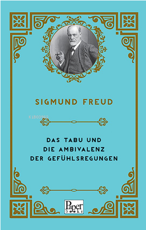 Das Tabu Und Die Ambivalenz Der Gefühlsregungen | Sigmund Freud | Pape