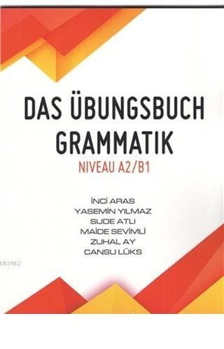 Das Übungsbuch Grammatik Niveau A2/B1 | İnci Aras | Dorlion Yayınevi