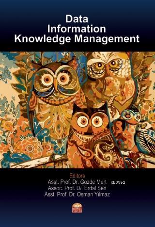 Data, Information and Knowledge Management | Osman Yılmaz | Nobel Bili