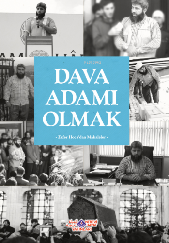 Dava Adamı Olmak | Zafer Mert | Nebevi Hayat Yayınları