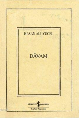 Davam | Hasan Ali Yücel | Türkiye İş Bankası Kültür Yayınları