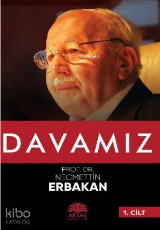 Davamız Necmettin Erbakan | Necmettin Erbakan | Aktaş Yayıncılık