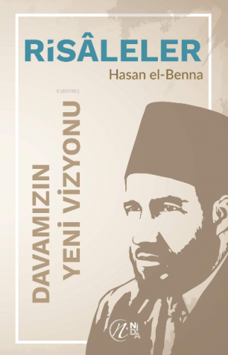 Davamızın Yeni Vizyonu | Hasan El-Benna | Nida Yayıncılık