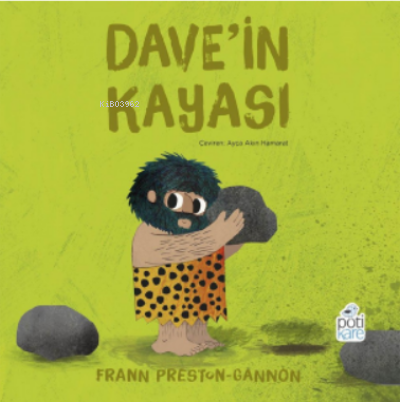 Dave'in Kayası | Frann Preston-Gannon | Pötikare Yayınları