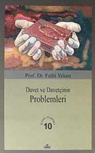 Davet ve Davetçinin Problemleri | Fethi Yeken | Ravza Yayınları