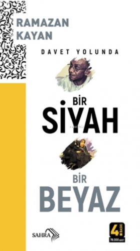 Davet Yolunda Bir Siyah Bir Beyaz | Ramazan Kayan | Sahra Kitap