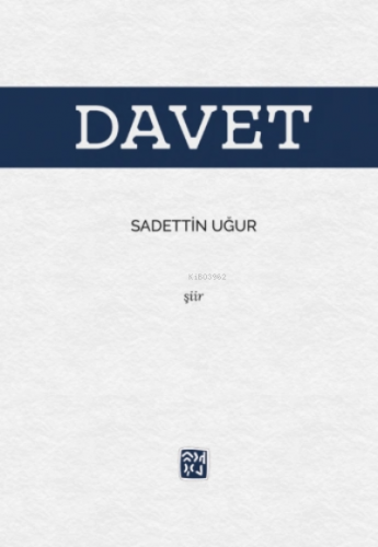 Davet | Sadettin Uğur | Kutlu Yayınevi