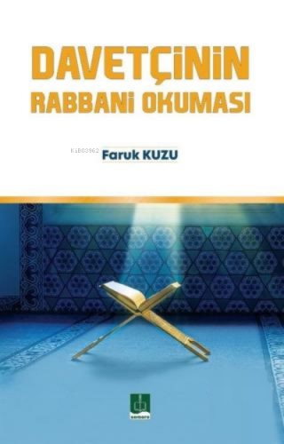 Davetçinin Rabbani Okuması | Faruk Kuzu | Semere