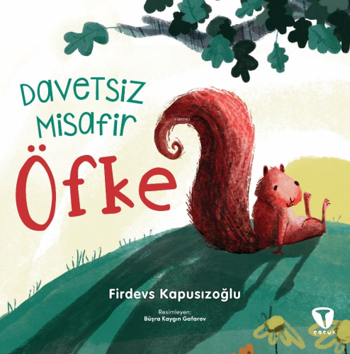 Davetsiz Misafir Öfke | Firdevs Kapusızoğlu | Turkuvaz Kitap