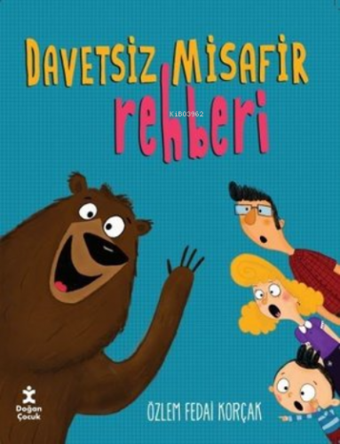 Davetsiz Misafir Rehberi | Özlem Fedai Korçak | Doğan Egmont Yayıncılı