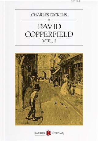 David Copperfield Vol 1 | Charles Dickens | Karbon Kitaplar